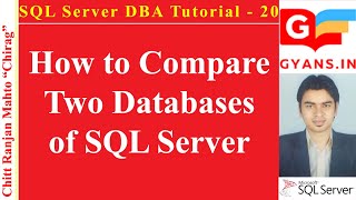SQL Server DBA Tutorial 20 - How to compare these two databases and find what is the difference