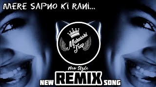 Mere Sapno Ki Rani Kab Aayegi Tu ||  Remix Song || High Bass || Mix Type Dancing New Style ||
