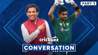 Cricbuzz In Conversation with Babar Azam: Part 1
