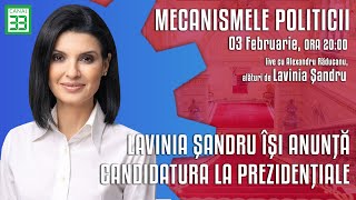 Lavinia Șandru își anunță candidatura la prezidențiale