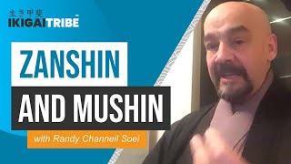 Zanshin and mushin