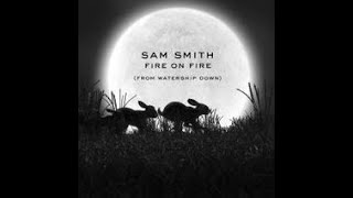 Fire on Fire - Sam Smith [LYRICS, SPED UP]