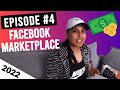 Facebook Marketplace 2022 - 4 SALES IN ONE DAY! [Episode 4]