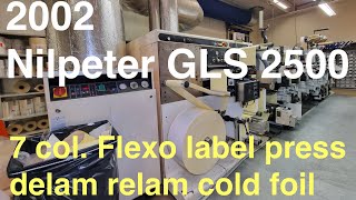 2002 Nilpeter GLS 2500 7 colours cold foil - delam relam flexo printing press