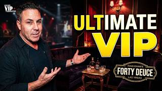 🥳Inside Forty Deuce: The Ultimate VIP Experience