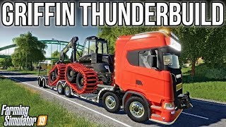 NEW MODS FS19! Griffin "Thunderbuild" Hauler! (14 Mods) | Farming Simulator 19