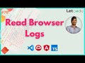 How To Read Browser Logs | Protractor Tutorial