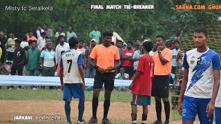 Jarkani final match Tie-Breaker // Misty Sporting Saraikela 🆚 Sarna.com Ghura