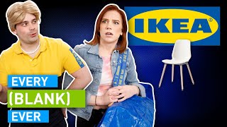 Every IKEA Ever