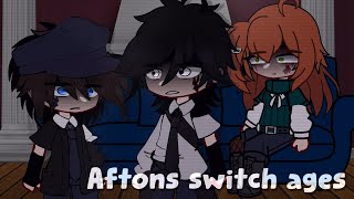 Afton Family switch ages || Fnaf x Gacha || Basically Rein