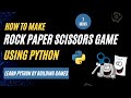 How to Make a Rock Paper Scissor Game using Python in only 7 minutes! Learn Python By Building Games
