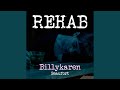 Rehab (BK's Version)