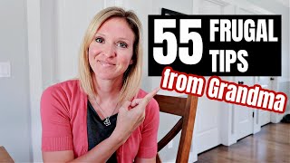 55 Frugal Living Tips from the Great Depression | Grandma's Frugal Hacks