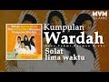 Kumpulan Wardah - Solat Lima Waktu