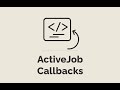 Episode #505 -  ActiveJob Callbacks | Preview