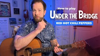 🎸 Under The Bridge • Guitar Lesson w/ Tabs (Simplified Acoustic Version)