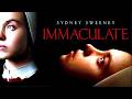 Immaculate 2024 Horror/Mystery Full Movie Facts & Review | Sydney Sweeney, Benedetta Porcaroli