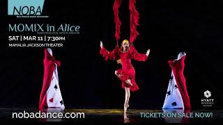 NOBA presents MOMIX in Alice - MAR 11 - Mahalia Jackson Theater, New Orleans