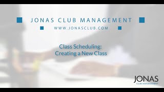 Class Scheduling - Creating a New Class