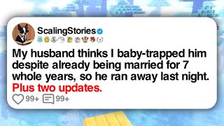 My husband thinks I baby-trapped him despite already being married for 7 whole years...