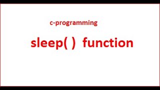 Sleep function in C/C++ programming - Code Ambition