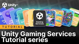 Unity Gaming Services tutorial series, Part 1