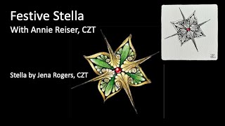 Festive Stella Lunchtime Tangle with Annie Reiser, CZT