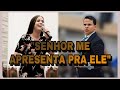 “Senhor me apresenta pra ele” #pastorelizeu