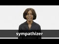 How to pronounce SYMPATHIZER in American English