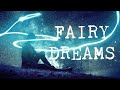 Fairy Dreams - Six Encounters with Fairies in Dreams