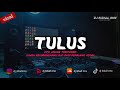 DJ TULUS - NIKEN SALINDRY || OPO ANANE TOMPONEN VIRAL TIKTOK TERBARU