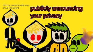 Publicly announcing your privacy animated