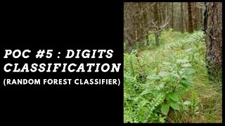 POC#5 : Digits Classification Using Random Forest Classifier