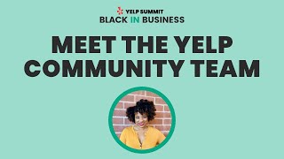 Meet the Yelp Community Team