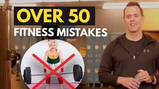 6 Rookie Workout Mistakes You Should Avoid (Over 50 Edition)