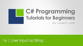 C# Programming Tutorial 16 - User Input as String