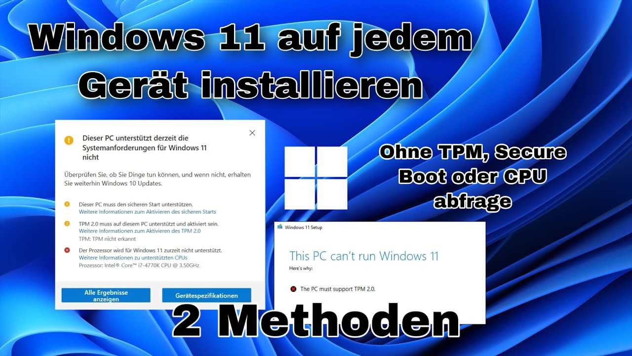 Windows 11 Auf Jedem PC? So Gehts!| 2 Methoden | Ohne TPM Und CPU ...