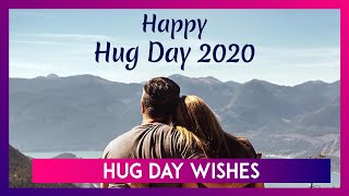 Hug Day 2020 Wishes, Images & Messages to Share With Your Partner