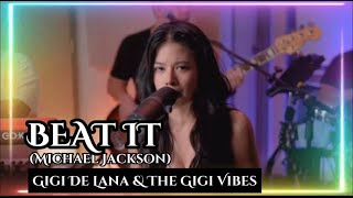 BEAT IT - (MICHAEL JACKSON) | LIVECover: Gigi De Lana & The Gigi Vibes | Vivi-Vibes