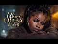 Ubani Ubaba Wami – Nkosazana Daughter New Hit Song 2026 Ft Master KG x Makhadzi New Song 2026