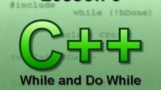 C++ Console Lesson 8: While and Do While Loops