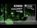 Activator - Lullaby (Thyron Rmx) - Official Preview (Activa Records)