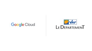 The Department of Var Uses AI to Reinvent Services \u0026 Optimize Citizen Experience with Google Cloud