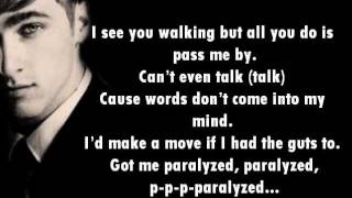 Big Time Rush- Paralyzed Full Lyrics On Screen