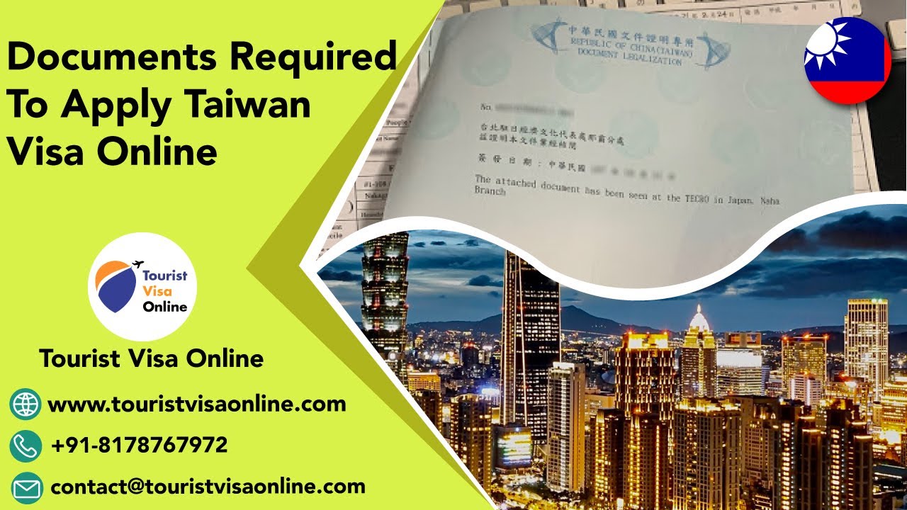 Document Required For Apply Taiwan Visa Online At TouristVisaOnline.com ...