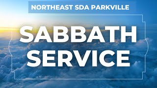 “Northeast SDA Church Sabbath School \u0026 Divine Service | January 4, 2025 |