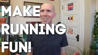3 Ways to Make Running More Fun