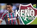 Keno 2024 - Magic Skills, Passes & Gols - Fluminense | HD