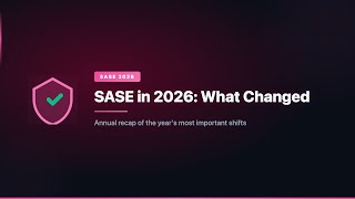 Sase In 2026 What Changed