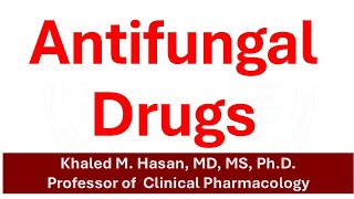 Antifungal Drugs Clinical Pharmacology